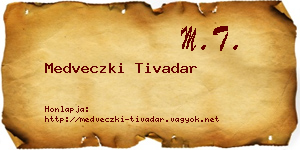 Medveczki Tivadar névjegykártya